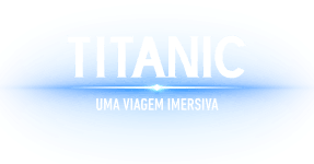 Titanic: Uma Viagem Imersiva